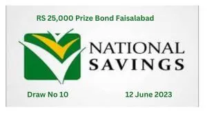 Prize Bond 25000 List 12 June 2023 Draw Result No.10 Faisalabad